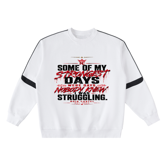 NOIR CARTEL UNSAID — Silent Battles “Strongest Days” Crewneck